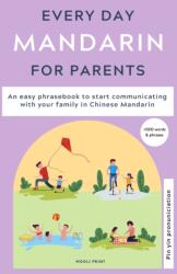 Everyday Mandarin for Parents (ISBN: 9781838209506)