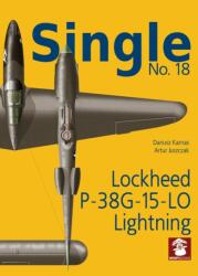 Single 18: Lockheed P-38G 15-lo Lightning (ISBN: 9788365958921)