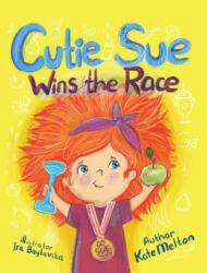 Cutie Sue Wins the Race (ISBN: 9781734253016)