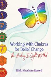 Working with Chakras for Belief Change (ISBN: 9781620559024)