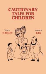 Cautionary Tales for Children (ISBN: 9781781393215)