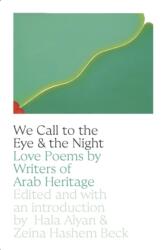 We Call to the Eye & the Night (ISBN: 9780892555673)