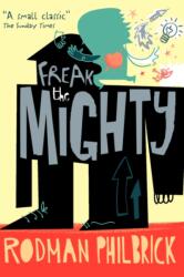 Freak the Mighty (ISBN: 9780746089880)