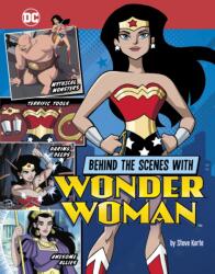 Behind the Scenes with Wonder Woman (ISBN: 9781398256996)