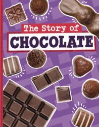 The Story of Chocolate (ISBN: 9781398256231)