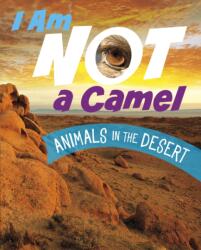 I Am Not a Camel (ISBN: 9781398253407)