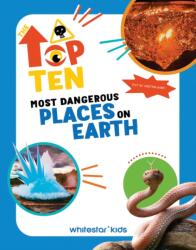 The Top Ten: Most Dangerous Places on Earth (ISBN: 9788854421011)