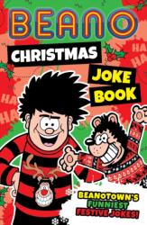 Beano Christmas Joke Book (ISBN: 9780008616533)