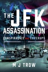The JFK Assassination (ISBN: 9781399037570)