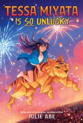Tessa Miyata Is So Unlucky (ISBN: 9780316448826)