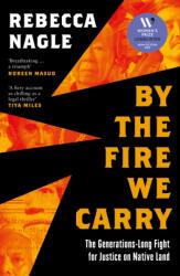 By the Fire We Carry (ISBN: 9780008725013)