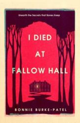 I Died at Fallow Hall (ISBN: 9781835010808)