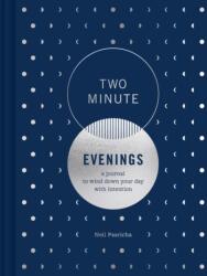 Two Minute Evenings (ISBN: 9781797229874)