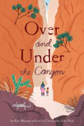 Over and Under the Wetland - Christopher Silas Neal (ISBN: 9781797210872)