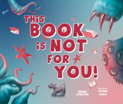 This Book Is Not for You (ISBN: 9781641709927)