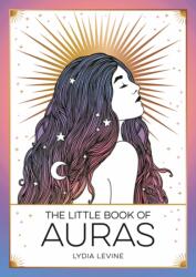 The Little Book of Auras (ISBN: 9781837993949)