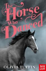 The Horse Who Danced (ISBN: 9781839946448)