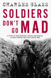 Soldiers Don't Go Mad (ISBN: 9781835010174)