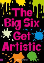The Big Six Get Artistic (ISBN: 9780702327230)