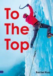 To the Top (ISBN: 9780702327162)