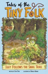 Iggy Follows the Snail Trail (ISBN: 9781398257283)