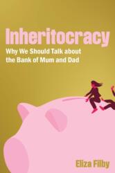 Inheritocracy (ISBN: 9781785908583)