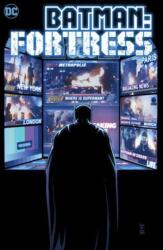 Batman: Fortress (ISBN: 9781779525086)