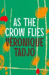 As The Crow Flies (ISBN: 9781035906178)