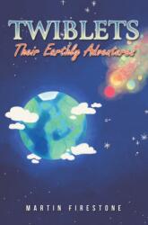 Twiblets - Their Earthly Adventures (ISBN: 9781638299332)