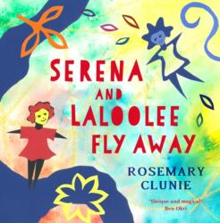 Serena and Laloolee Fly Away (ISBN: 9781035903788)