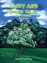 Fairy and Gnome Tales - Book Three (ISBN: 9781638299844)