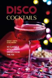 Disco Cocktails (ISBN: 9781788796408)
