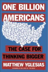 One Billion Americans (ISBN: 9780593853887)