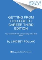 Getting from College to Career Third Edition (ISBN: 9780063349384)