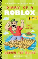 Diary of a Roblox Pro: Survive the Island (ISBN: 9780702335037)
