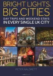 Bright Lights, Big Cities (ISBN: 9781844866632)