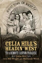 Celia Hill's Headin' West (ISBN: 9780875658469)