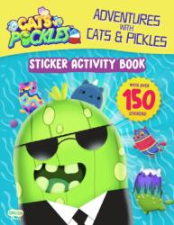 Adventures with Cats & Pickles: Sticker Activity Book (ISBN: 9781948206570)