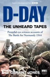 D-Day: The Unheard Tapes (ISBN: 9781035049639)