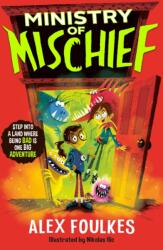 Ministry of Mischief (ISBN: 9781398524378)