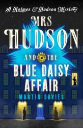 Mrs Hudson and the Blue Daisy Affair (ISBN: 9781800325289)