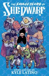 Savage Beard of She Dwarf (ISBN: 9781620107386)