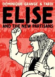 Elise and the New Partisans (ISBN: 9781683967552)