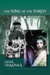 The Song of the Forest (ISBN: 9781894865630)