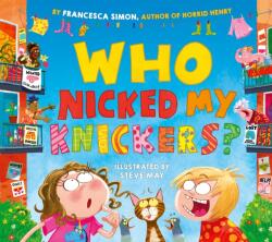 Who Nicked My Knickers? (ISBN: 9781801301046)
