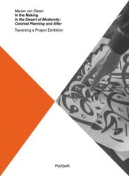 In the Making. In the Desert of Modernity: Colonial Planning and After (ISBN: 9783942214483)