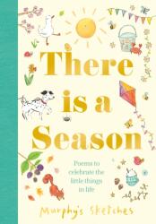 There is a Season (ISBN: 9781916747104)