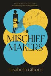 The Mischief Makers (ISBN: 9781838959821)