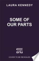 Some of Our Parts (ISBN: 9781804186770)