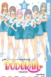 If My Favorite Pop Idol Made It to the Budokan, I Would Die, Volume 8 (ISBN: 9781427878144)